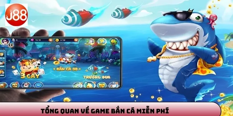 Khái quát game bắn cá miễn phí